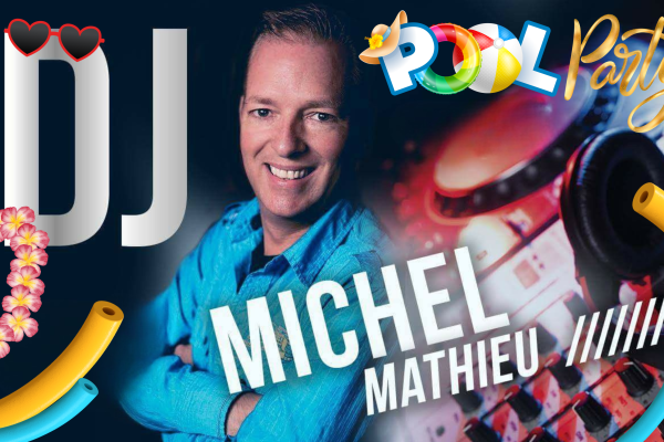 9) 22 Juillet - Michel Mathieu Pool Party